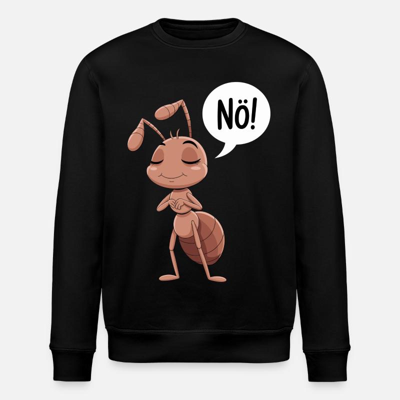 Nö! Lustige Ameise Illustration - Stanley/Stella Unisex Bio-Sweatshirt ROLLER - Schwarz