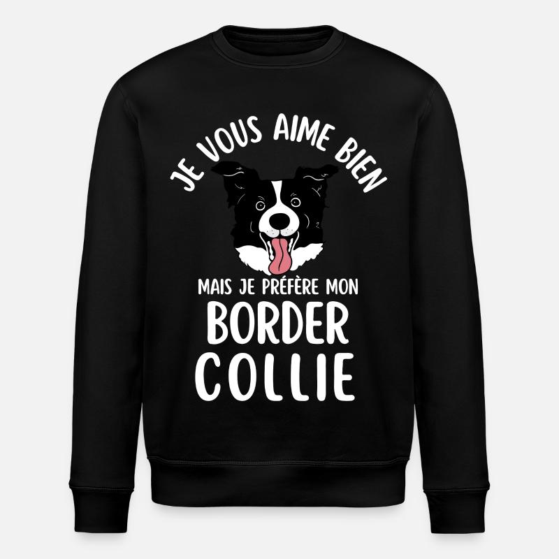 Border Collie Amour Humour - Sweat bio ROLLER Stanley/Stella Unisexe - noir