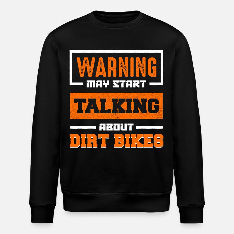 Warning: Dirt Bikes Talk Start - Stanley/Stella ROLLER Unisex Organic Sweatshirt - black