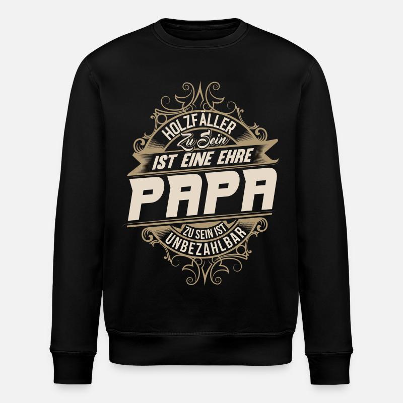 Holzfäller Papa - Stanley/Stella Unisex Bio-Sweatshirt ROLLER - Schwarz
