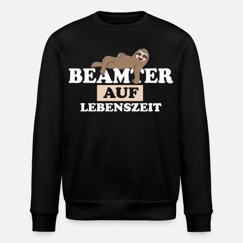 Beamter auf Lebenszeit - Stanley/Stella Unisex Bio-Sweatshirt ROLLER - Schwarz