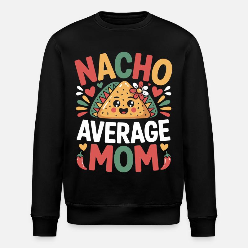 Nacho Durchschnittliche Mama Lustig - Stanley/Stella Unisex Bio-Sweatshirt ROLLER - Schwarz
