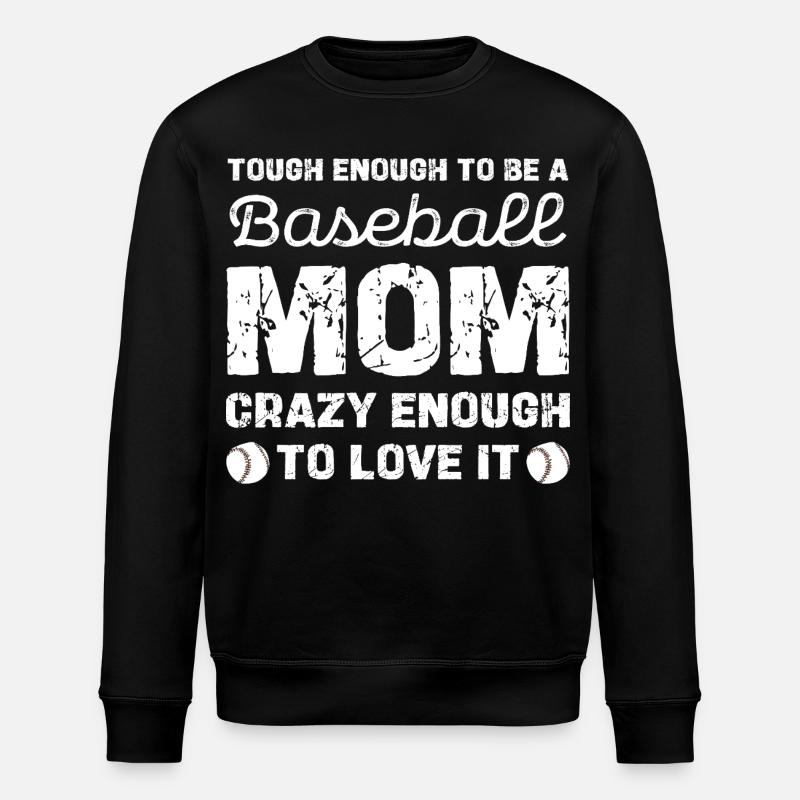 Baseball Mom Tough Love Graphique - Sweat bio ROLLER Stanley/Stella Unisexe - noir