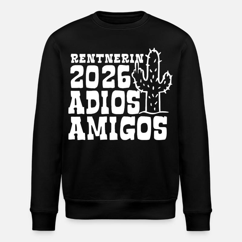 Adios Amigos Pensioner 2026 - Retirement - Pension - Stanley/Stella ROLLER Unisex Organic Sweatshirt - black