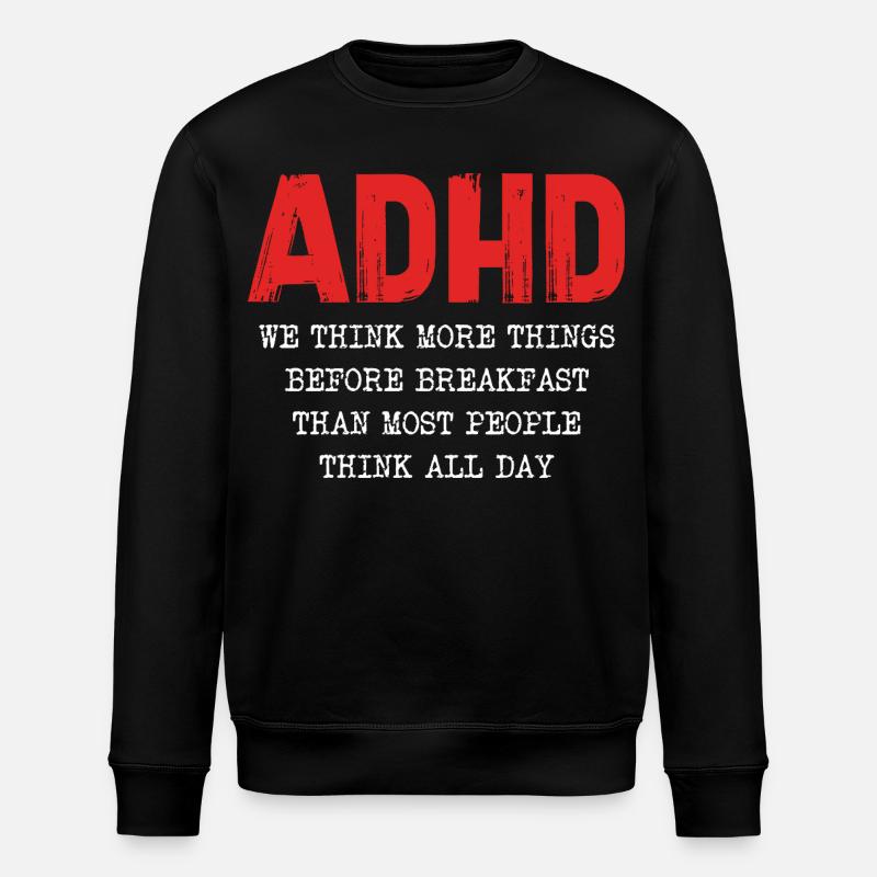ADHD Gedankenkaskade Morgens - Stanley/Stella Unisex Bio-Sweatshirt ROLLER - Schwarz