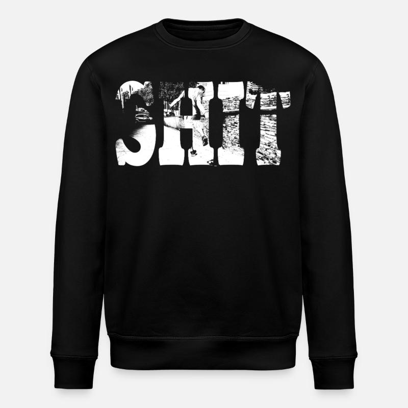 shit - Stanley/Stella ROLLER Unisex Organic Sweatshirt - black