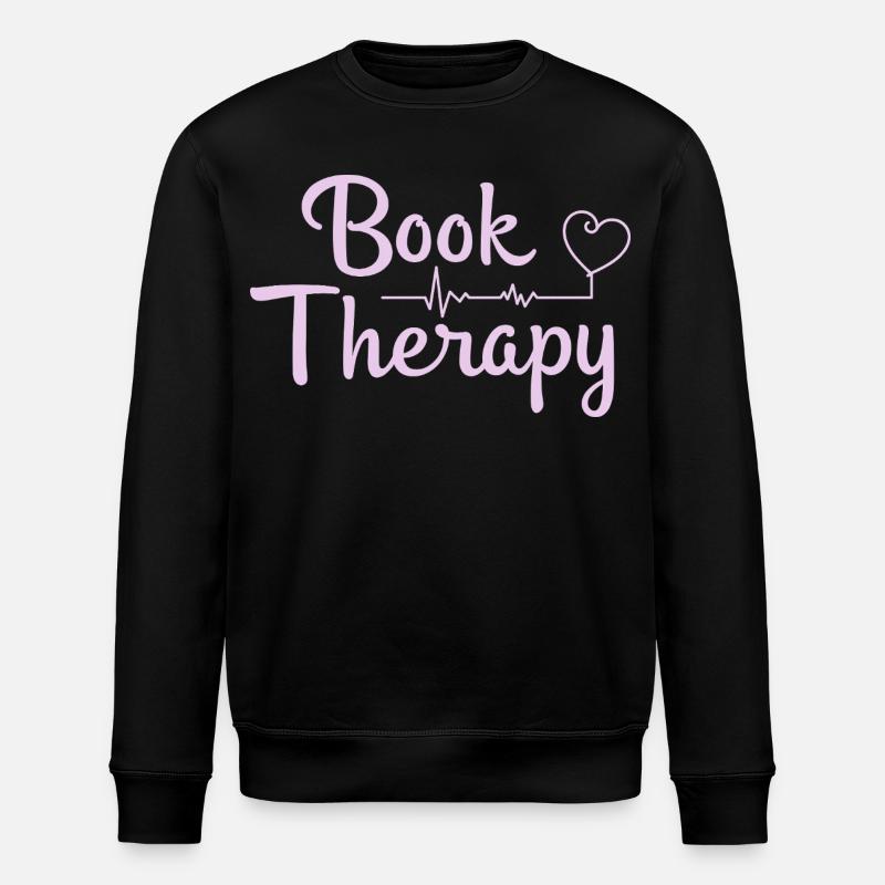 Book Therapy Reading Books Saying - Stanley/Stella ROLLER Unisex Organic Sweatshirt - black