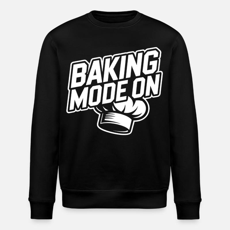 Baking Mode Active – Baker Style - Stanley/Stella ROLLER Unisex Organic Sweatshirt - black