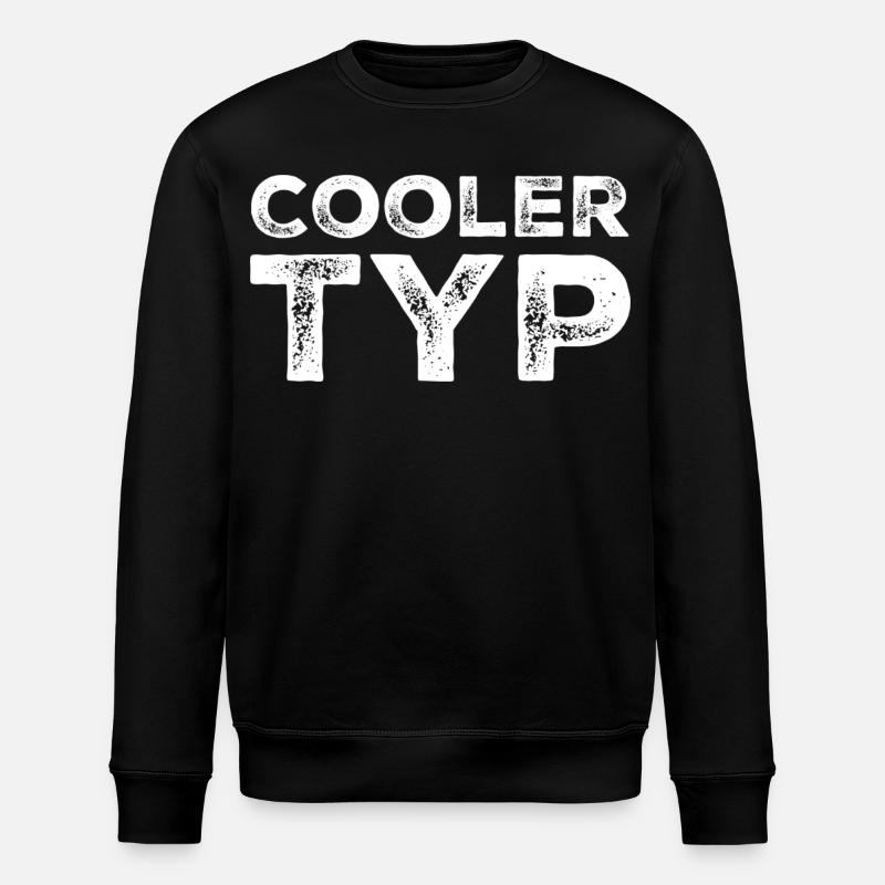 Cooler Typ Lustiger Spruch - Stanley/Stella Unisex Bio-Sweatshirt ROLLER - Schwarz