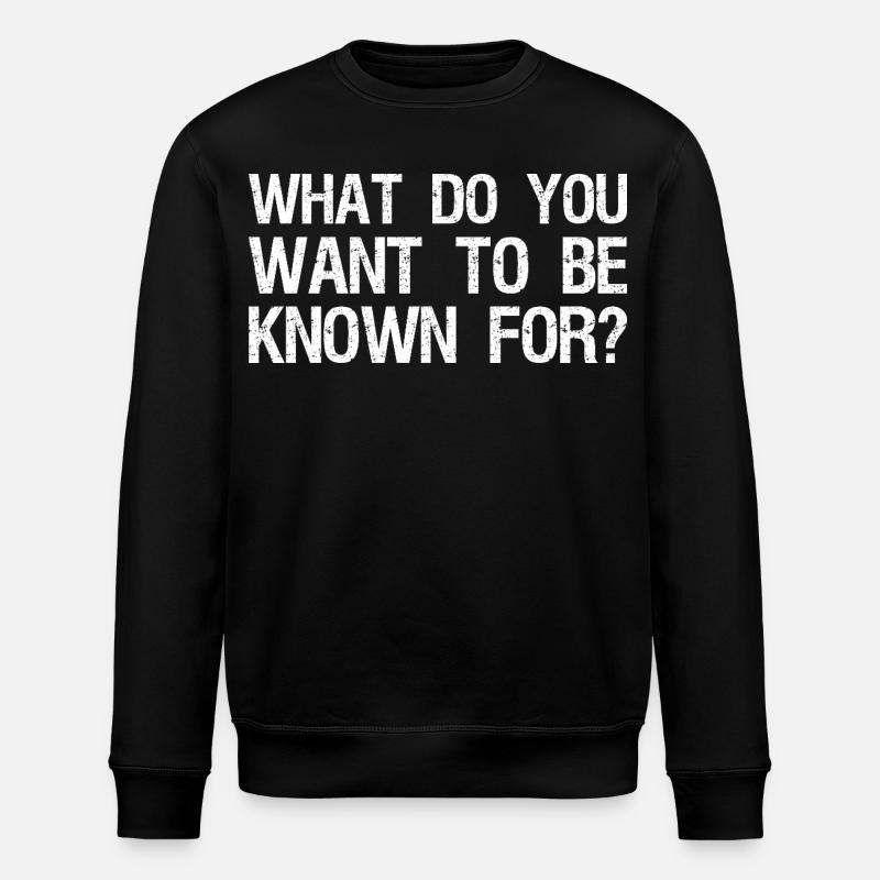 Wofür willst du bekannt sein - Stanley/Stella Unisex Bio-Sweatshirt ROLLER - Schwarz