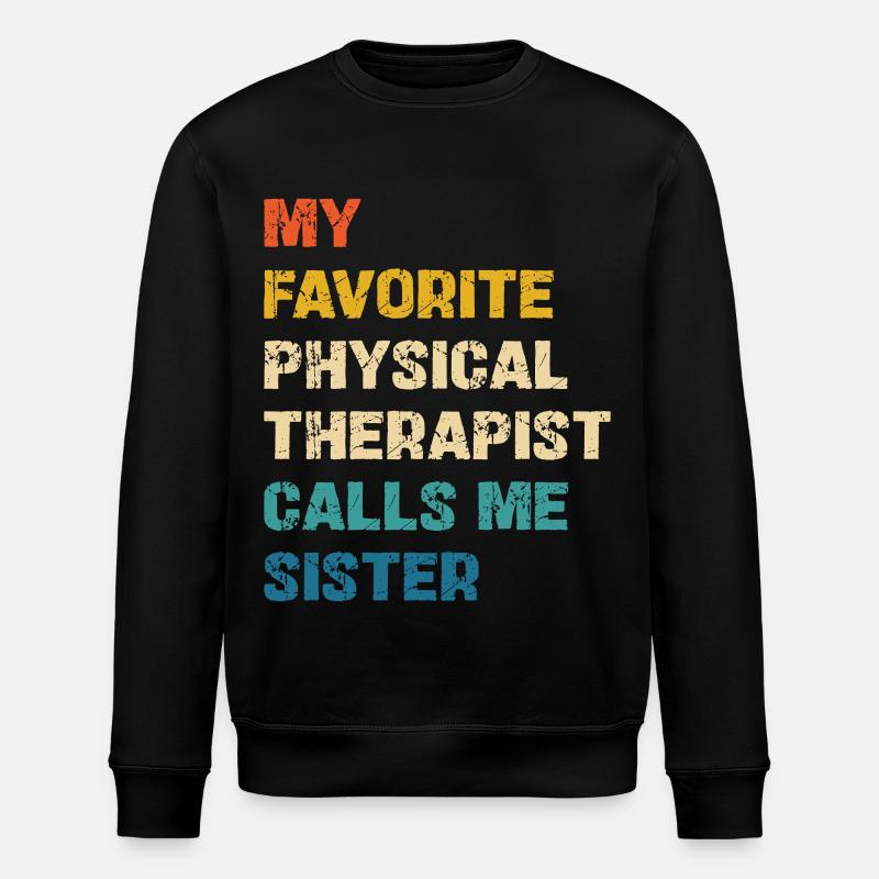 Lieblingsphysiotherapeutin nennt mich Schwester - Stanley/Stella Unisex Bio-Sweatshirt ROLLER - Schwarz