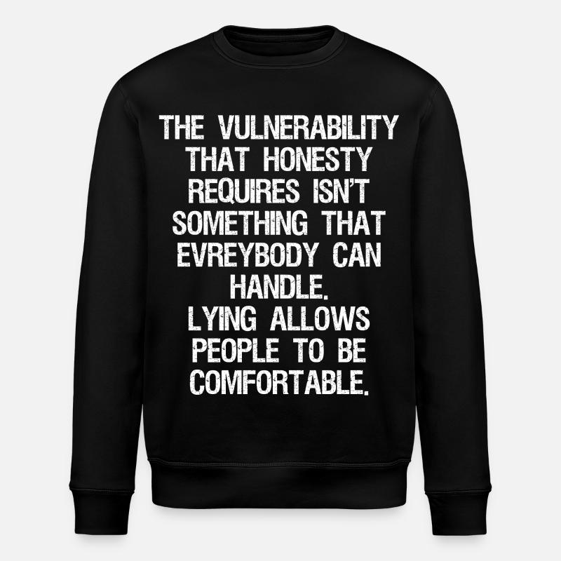 the vulnerability that honesty requires isn't - Stanley/Stella Unisex Bio-Sweatshirt ROLLER - Schwarz