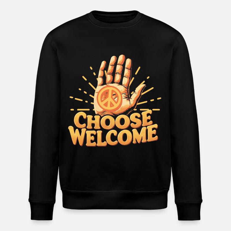 Humanity Equality Choose Welcome - Stanley/Stella ROLLER Unisex Organic Sweatshirt - black