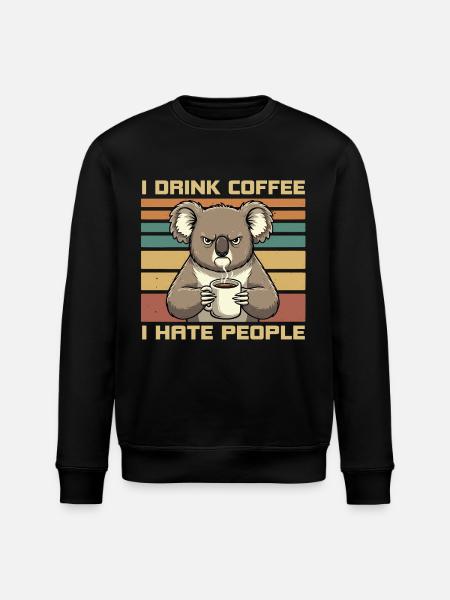 Grumpy Funny Koala Drink Coffee and Hate People - Stanley/Stella ROLLER Unisex Organic Sweatshirt - black