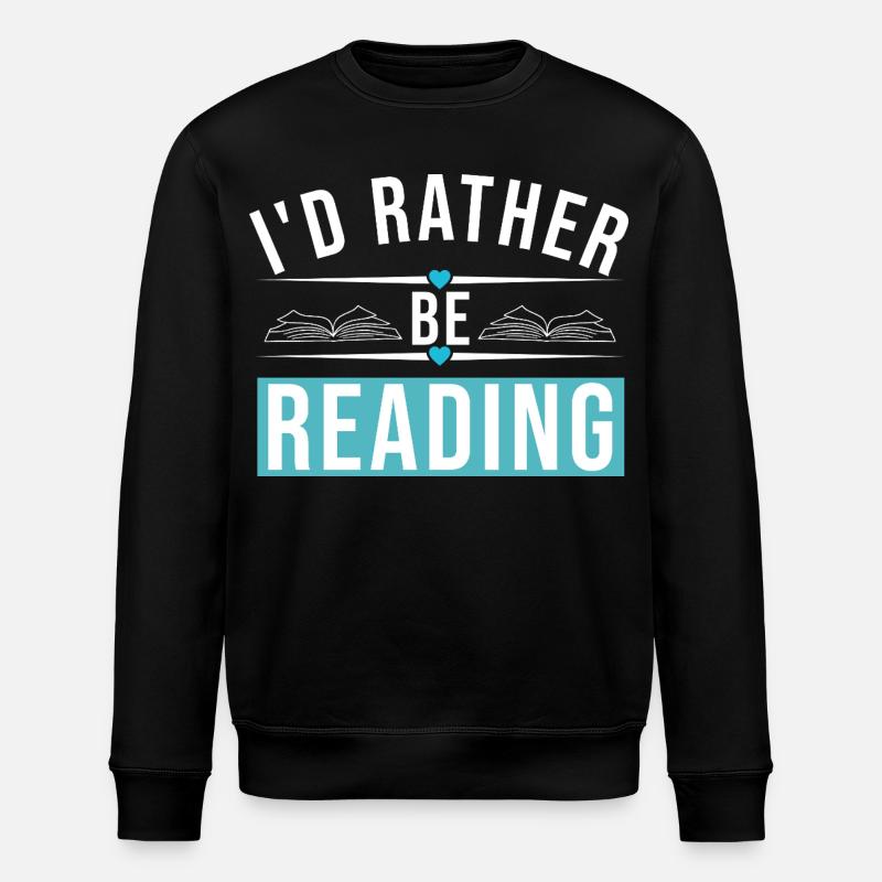 I'D RATHER BE READING - Stanley/Stella Unisex Bio-Sweatshirt ROLLER - Schwarz