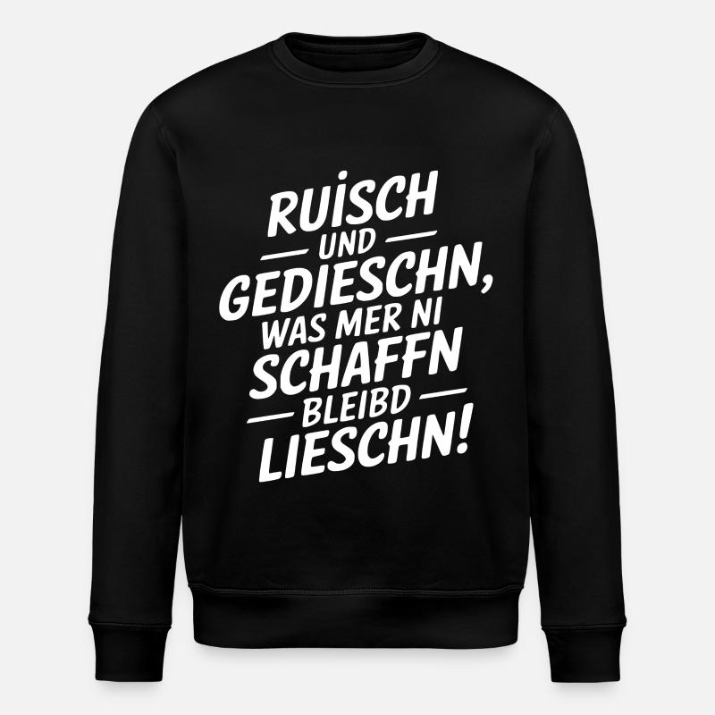 Saxon dialect saying Saxony - Stanley/Stella ROLLER Unisex Organic Sweatshirt - black