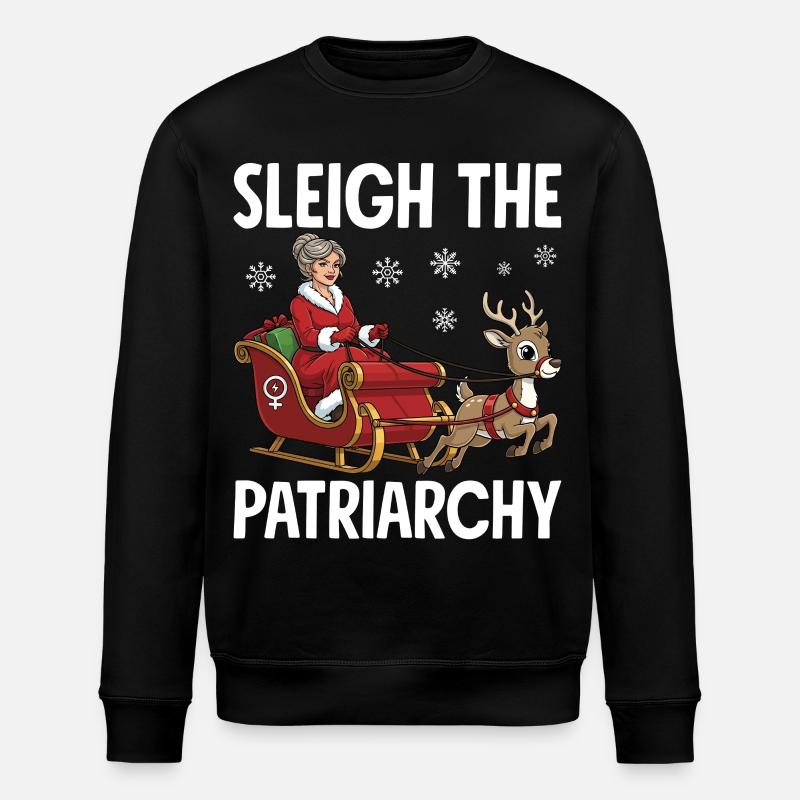 Sleigh The Patriarchy - Stanley/Stella Unisex Bio-Sweatshirt ROLLER - Schwarz