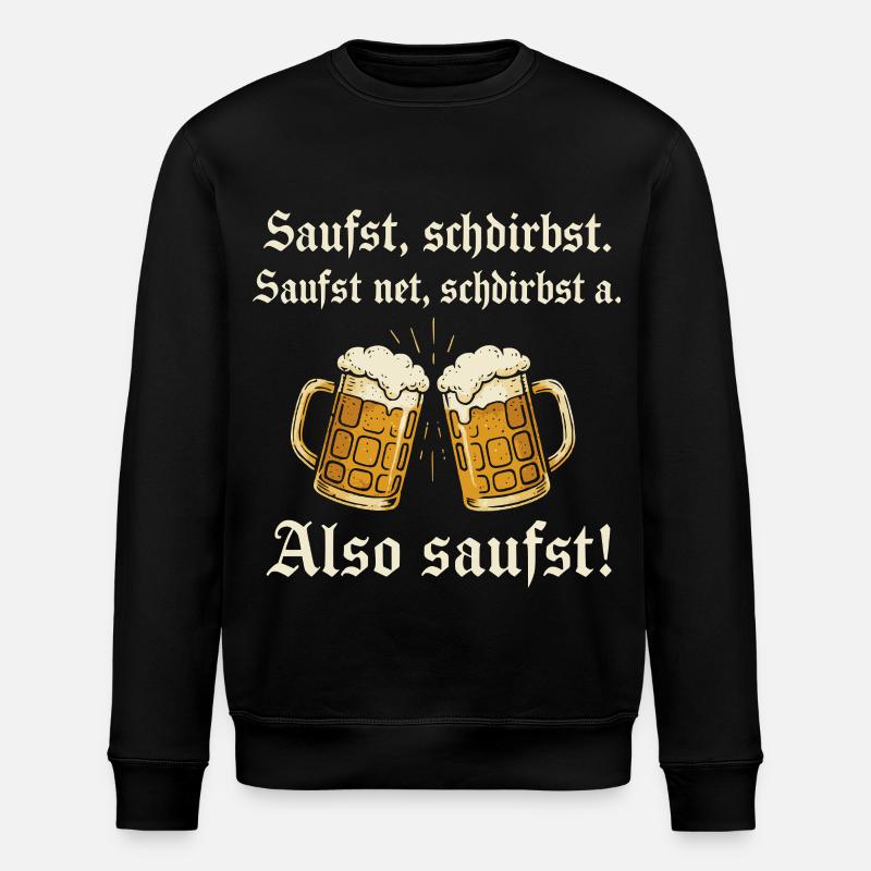 Bayrischer Bier Spruch - Stanley/Stella Unisex Bio-Sweatshirt ROLLER - Schwarz