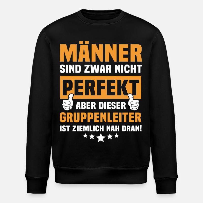 Lustige Gruppenleiter Sprüche - Stanley/Stella Unisex Bio-Sweatshirt ROLLER - Schwarz