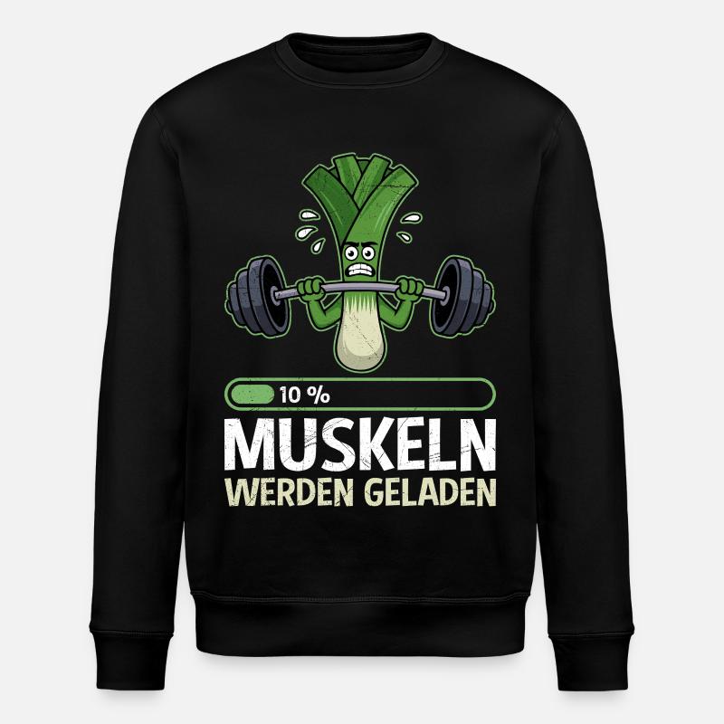 Weightlifter MUSCLES ARE LOADING Funny - Stanley/Stella ROLLER Unisex Organic Sweatshirt - black