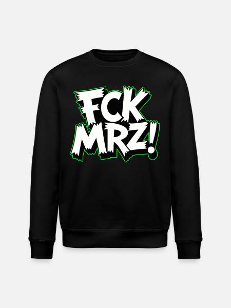 FCK Mar Political Protest Slogan - Stanley/Stella ROLLER Unisex Organic Sweatshirt - black