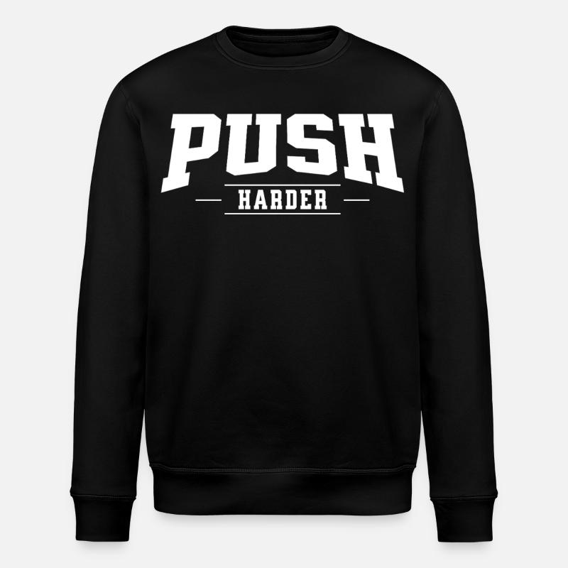 Push Harder - Stanley/Stella Unisex Bio-Sweatshirt ROLLER - Schwarz