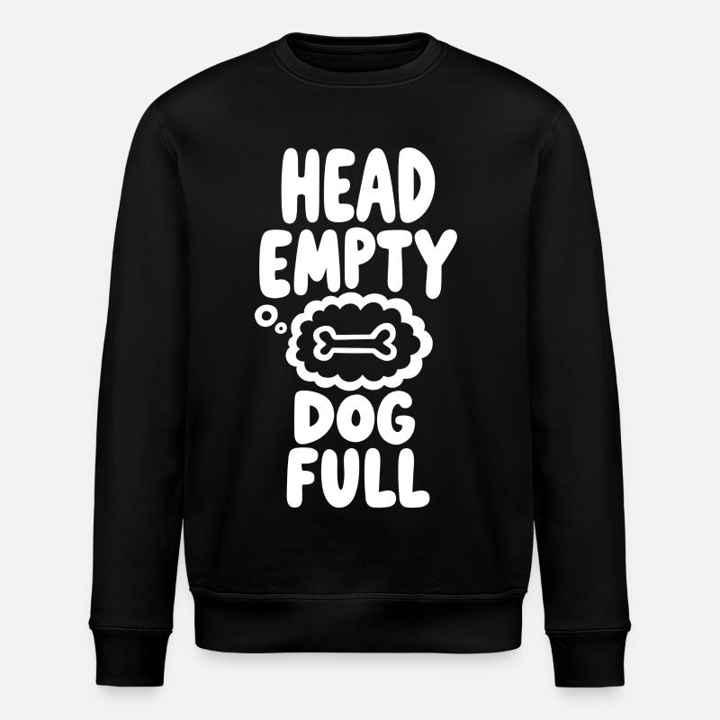 Head Empty Dog Full Hundeliebe - Stanley/Stella Unisex Bio-Sweatshirt ROLLER - Schwarz