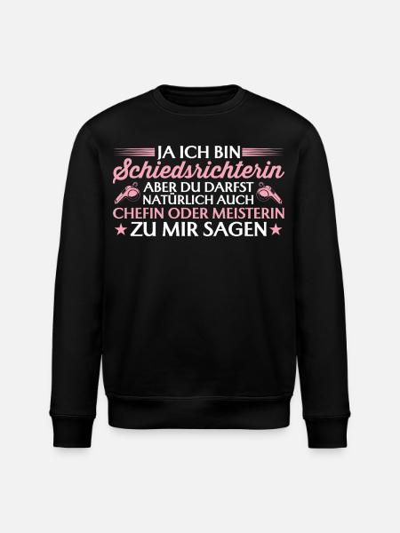 Schiedsrichterin Chefin oder Meisterin - Schiri - Stanley/Stella Unisex Bio-Sweatshirt ROLLER - Schwarz