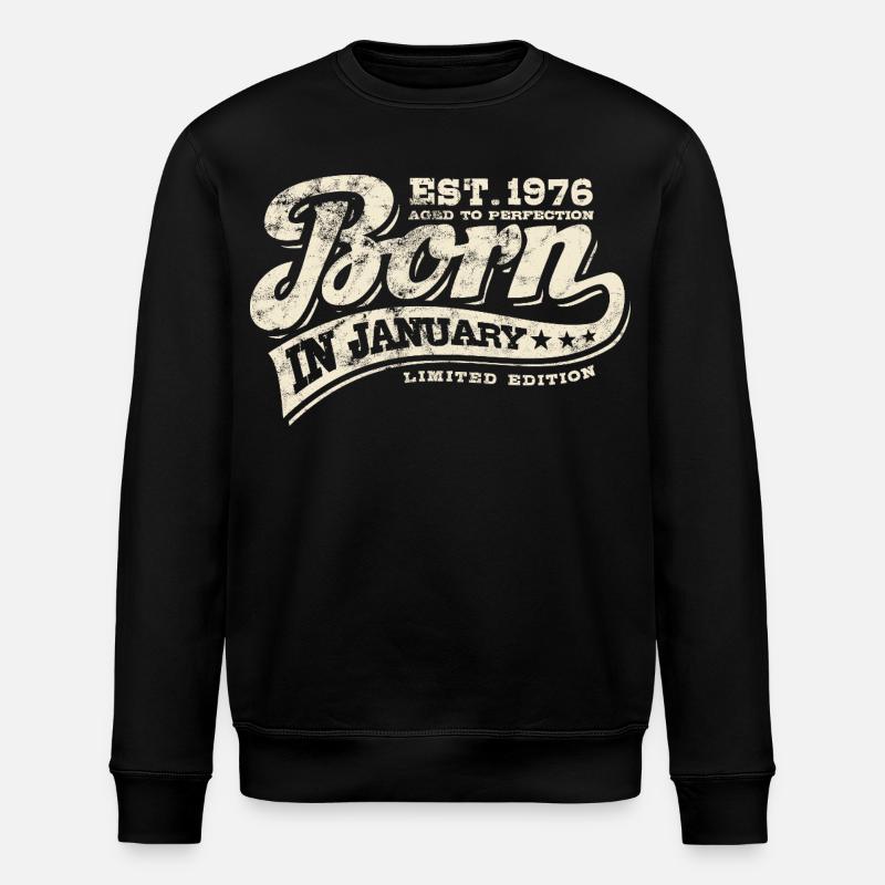 Né en janvier 1976 - Anniversaire - Cadeau - Sweat bio ROLLER Stanley/Stella Unisexe - noir