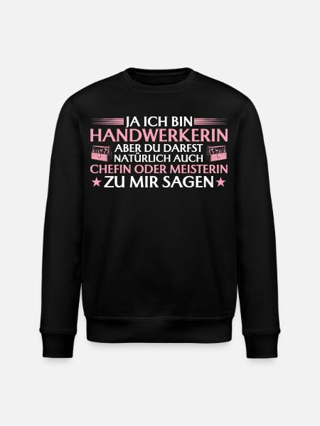 Handwerkerin Chefin oder Meisterin - Handwerk - Stanley/Stella ROLLER Unisex Organic Sweatshirt - black