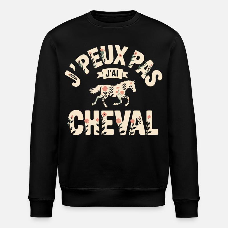 J'Peux Pas J'Ai Cheval - Sweat bio ROLLER Stanley/Stella Unisexe - noir