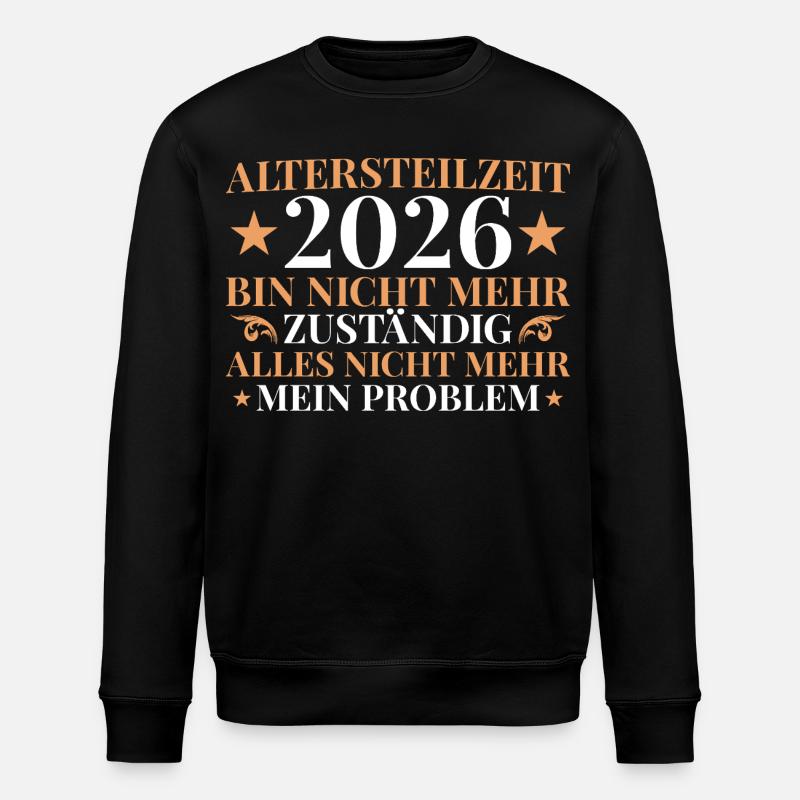 Partial retirement 2026 No longer responsible - Stanley/Stella ROLLER Unisex Organic Sweatshirt - black