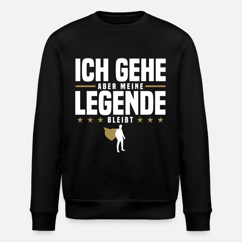 But my legend remains - Stanley/Stella ROLLER Unisex Organic Sweatshirt - black