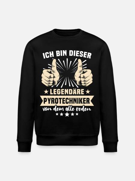 Pyrotechnician sayings - Stanley/Stella ROLLER Unisex Organic Sweatshirt - black