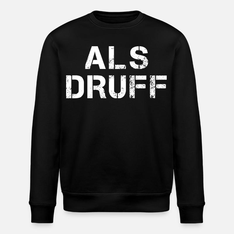 ALS DRUFF Diction hessoise - Sweat bio ROLLER Stanley/Stella Unisexe - noir