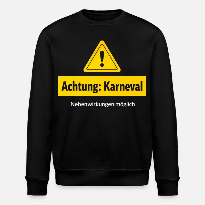 Attention carnival side effects possible - Stanley/Stella ROLLER Unisex Organic Sweatshirt - black