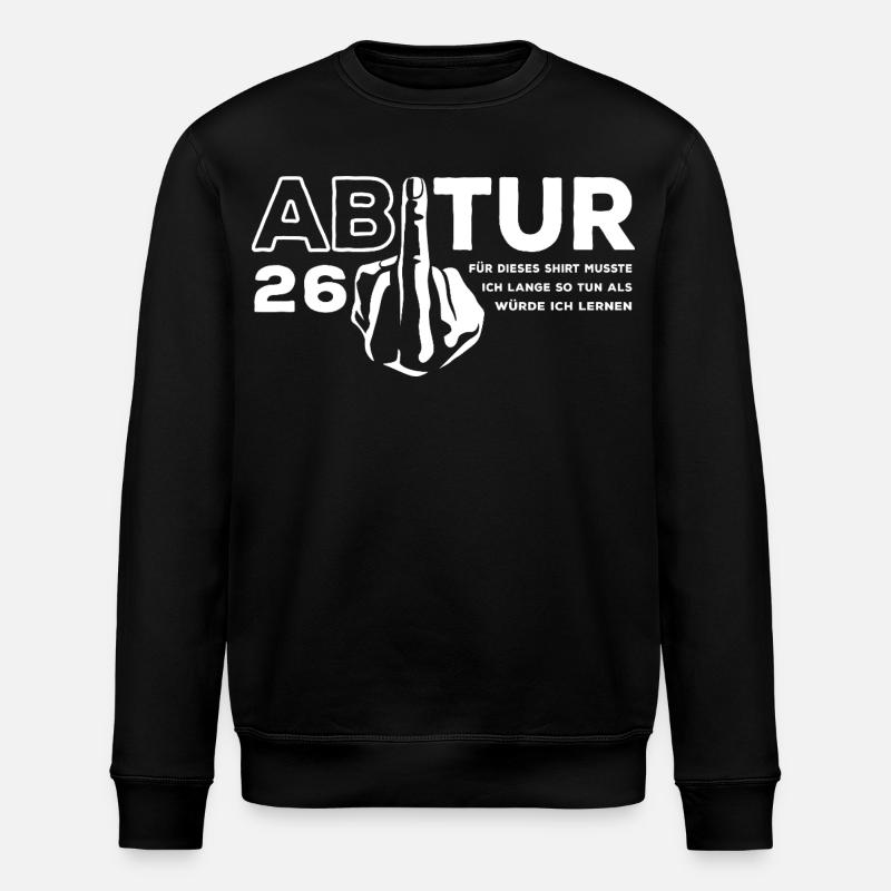 Abitur 2026 - J’ai dû étudier longtemps - Sweat bio ROLLER Stanley/Stella Unisexe - noir
