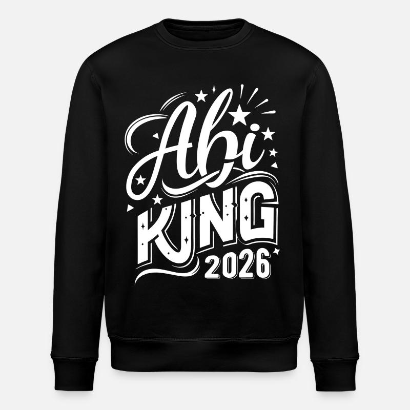 Abi King 2026 - Abitur - Spruch - Stanley/Stella ROLLER Unisex Organic Sweatshirt - black