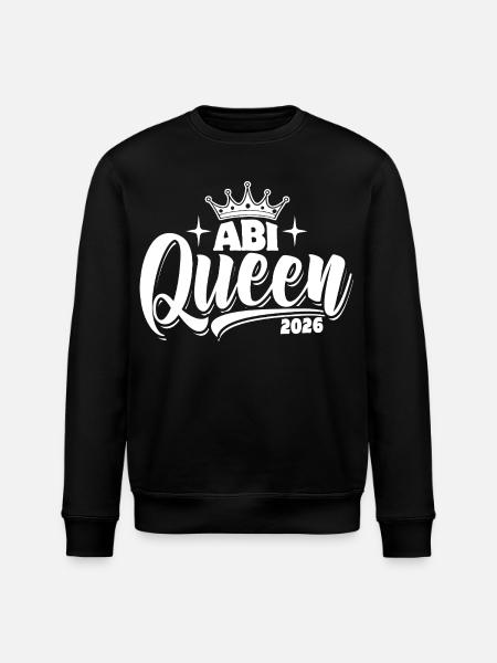 Abi Queen 2026 - Abitur - Spruch - Stanley/Stella ROLLER Unisex Organic Sweatshirt - black