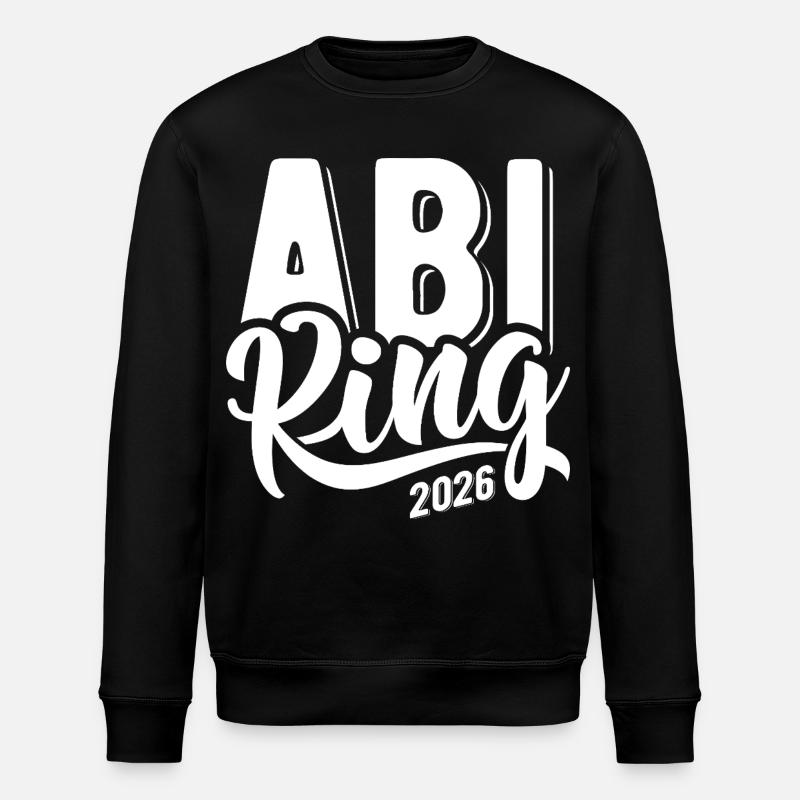 Abi King 2026 - Abitur - Spruch - Stanley/Stella ROLLER Unisex Organic Sweatshirt - black