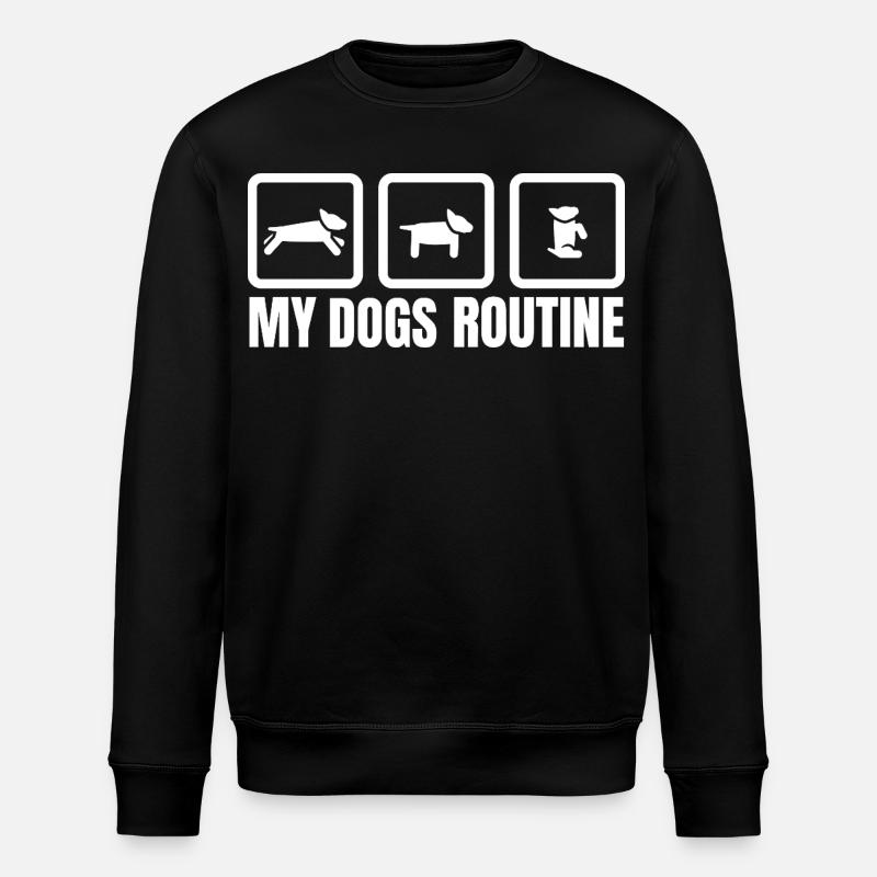 My Dogs Routine - Stanley/Stella ROLLER Unisex Organic Sweatshirt - black