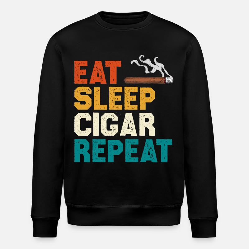 Eat Sleep Cigar Repeat Tea - Stanley/Stella ROLLER Unisex Organic Sweatshirt - black