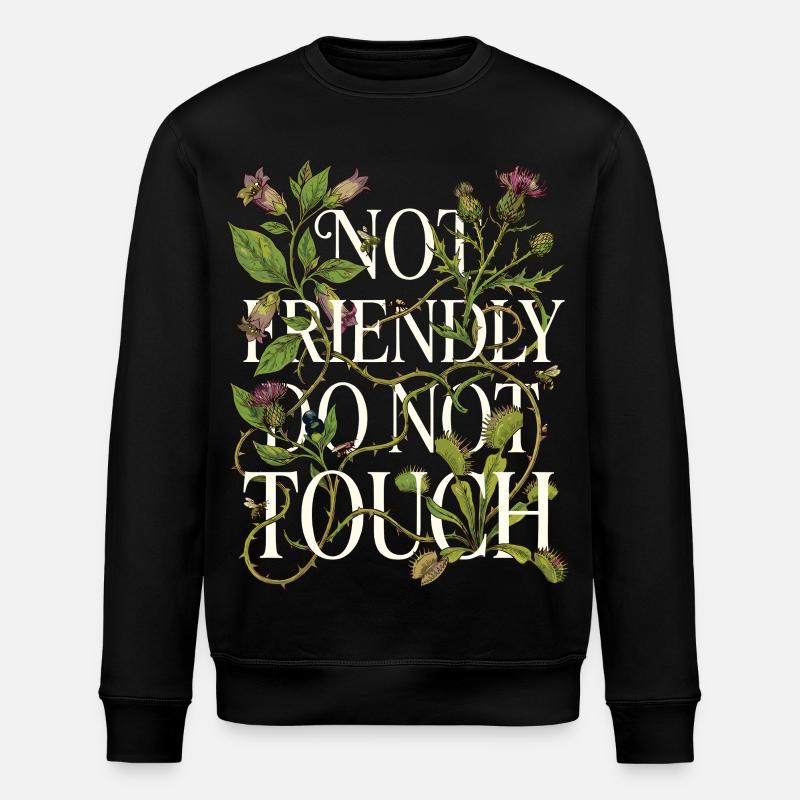 Floral Nicht Freundlich Lustig Sarkastisch - Stanley/Stella Unisex Bio-Sweatshirt ROLLER - Schwarz