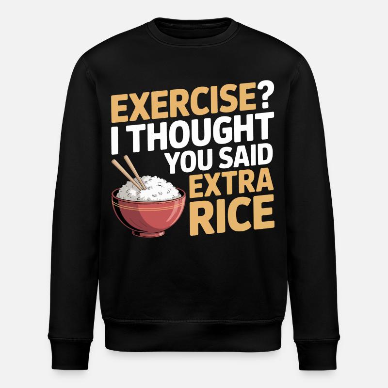 Extra Rice Humor - Stanley/Stella ROLLER Unisex Organic Sweatshirt - black
