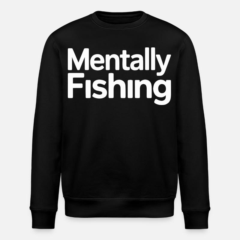 Conception humoristique de pêche mentale - Sweat bio ROLLER Stanley/Stella Unisexe - noir