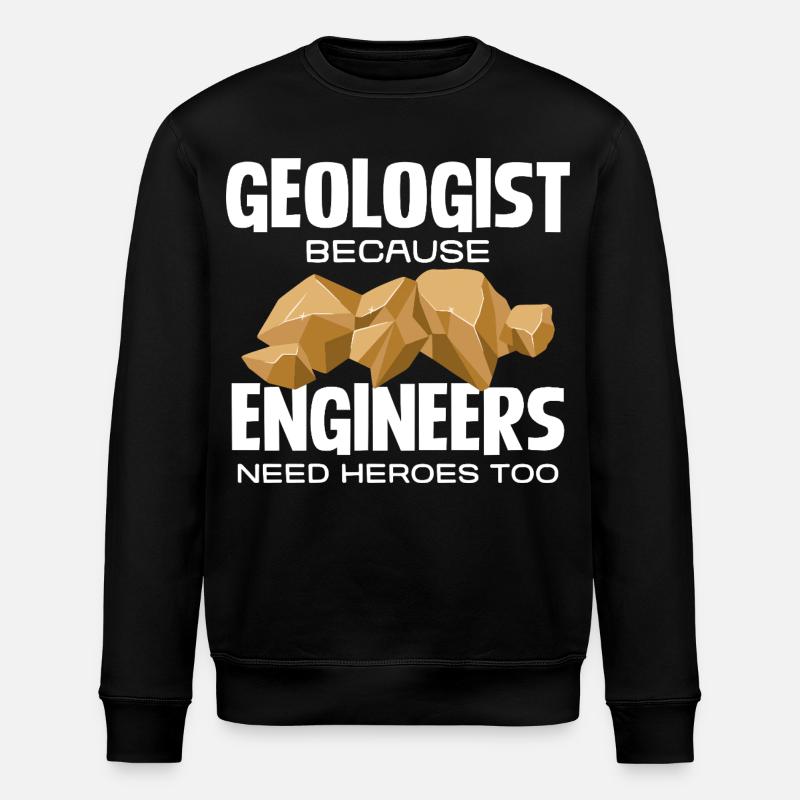 Geologist Held: Engineers need heroes - Stanley/Stella ROLLER Unisex Organic Sweatshirt - black