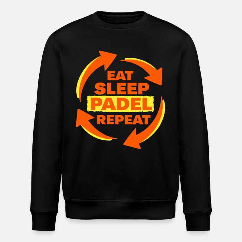 Eat Sleep Padel Repeat Athlete Statement - Stanley/Stella ROLLER Unisex Organic Sweatshirt - black
