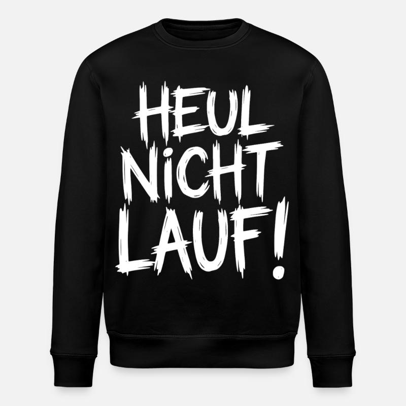 Ne pleure pas. Cours ! - Sweat bio ROLLER Stanley/Stella Unisexe - noir