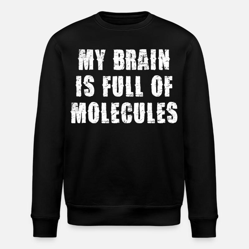 Un cerveau plein de molécules - Sweat bio ROLLER Stanley/Stella Unisexe - noir