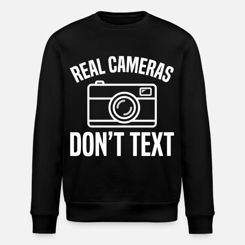 Real Cameras Don't Text Design - Stanley/Stella ROLLER Unisex Organic Sweatshirt - black